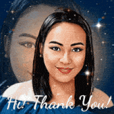 a picture of a woman with the words hi thank you written below her