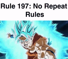 a cartoon character with blue hair is pointing at the camera with the words rule 197 : no repeat rules on the bottom
