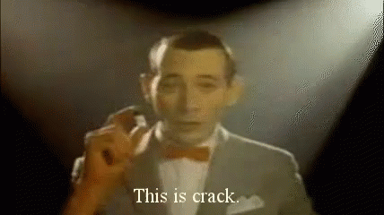 crack-pee-wee-herman.gif