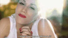 Gwen Stefani I Know Ive Been A Real Bad Girl GIF - Gwen Stefani I Know Ive Been A Real Bad Girl Ive Been A Real Bad Girl GIFs
