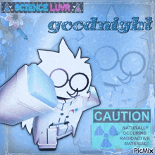 a poster that says goodnight with a caution sign