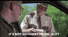 super troopers meow not funny