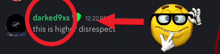 a yellow smiley face wearing sunglasses is next to a red circle that says darked9xs this is high disrespect