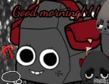 a picture of a cartoon character with the words good morning written on it