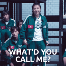 a group of people in green uniforms with the words what 'd you call me below them