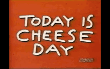 National Cheese Day Today Is Cheese Day GIF - National Cheese Day Today Is Cheese Day GIFs
