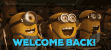 excited wide awake welcome minions