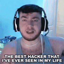 The Best Hacker That Ive Ever Seen In My Life Superevan GIF - The Best Hacker That Ive Ever Seen In My Life Superevan The Best Hacker In The World GIFs