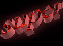 the word super is on a black background with a fire in the background