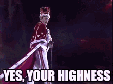 Yes Your Highness GIF - Yes Your Highness GIFs