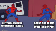 Crypto Is A Scam Banks Are Scams GIF - Crypto Is A Scam Banks Are Scams Spiderman Crypto GIFs