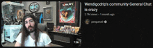 a screenshot of wendigodrip 's community general chat is shown