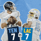 two football players with signs that say ten lac vs 7