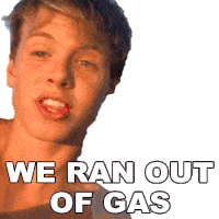 We Ran Out Of Gas Carson Lueders Sticker - We Ran Out Of Gas Carson Lueders We Dont Have Gas Anymore Stickers