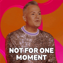 Not For One Moment Ross Mathews GIF - Not For One Moment Ross Mathews Rupaul’s Drag Race GIFs
