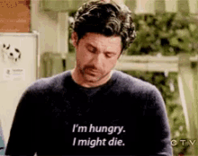 Greys Anatomy Hungry GIF - Greys Anatomy Hungry I Might Die GIFs