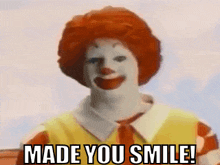 Ronald Mcdonald Made You Smile GIF - Ronald Mcdonald Made You Smile Mcdonald'S GIFs