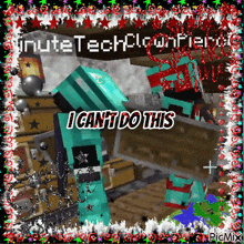 a picture of a minecraft character that says i cant do this