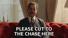 Please Cut To The Chase GIF - Please Cut To The Chase Come On GIFs