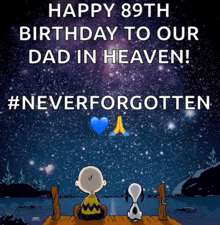 a cartoon of charlie brown and snoopy sitting on a dock with the caption happy 89th birthday to our dad in heaven