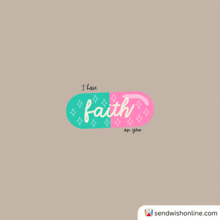 Faith I Have Faith Of You GIF - Faith I Have Faith Of You Capsule GIFs