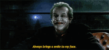 Joker Always Brings A Smile GIF - Joker Always Brings A Smile To My Face GIFs