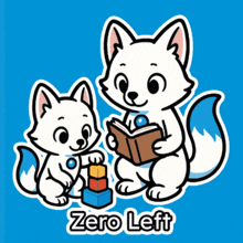 a cartoon of two foxes reading a book and playing with blocks with the words zero left below them