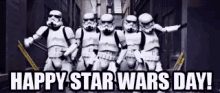 Happy Star Wars Day! GIF - Starwars Stormtroopers Starwarsmay4 GIFs