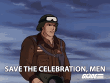 Save The Celebration Men General Hawk GIF - Save The Celebration Men General Hawk Gi Joe A Real American Hero GIFs