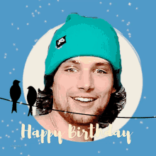 a happy birthday card with a man wearing a teal hat