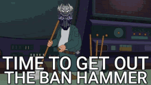 Tronwars Ban GIF - Tronwars Ban Ban Hammer GIFs