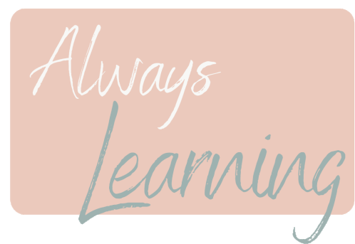 Always Learning Sticker - Always Learning Learn Learning Stickers