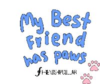My Bestfriend Has Paws Dog Sticker - My Bestfriend Has Paws Dog Cute Stickers
