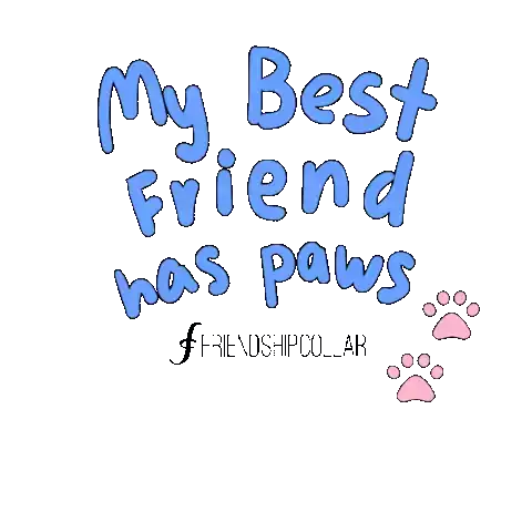 My Bestfriend Has Paws Dog Sticker - My Bestfriend Has Paws Dog Cute Stickers