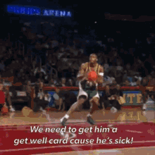 Basketball We Need To Get Him A Get Well Card Cause Hes Sick GIF