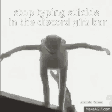 Stop Typing Suicide In The Discord Gifs Bar GIF - Stop Typing Suicide In The Discord Gifs Bar Discord Gifs GIFs