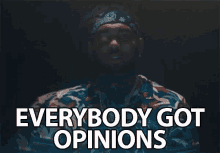 Everybody Got Opinions Opinions GIF - Everybody Got Opinions Opinions Point Of View GIFs