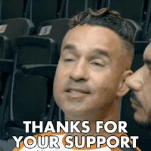 Thats For Your Support The Situation GIF - Thats For Your Support The Situation Mike Sorrentino GIFs