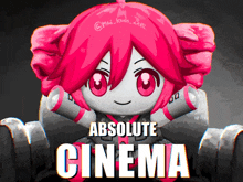 a picture of a girl with the words absolute cinema on the bottom