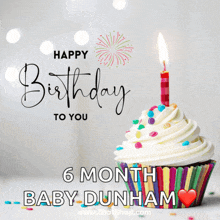 a birthday card for baby dunham with a colorful cupcake