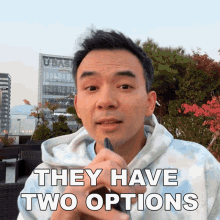 They Have Two Options Dave Lee GIF - They Have Two Options Dave Lee Dave2d GIFs