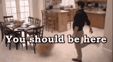 You Should Be Here GIF - You Should Be Here GIFs