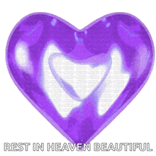 a purple heart with the words rest in heaven beautiful written below it