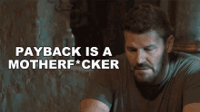 Payback Is A Motherfcker Jason Hayes GIF