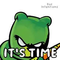 a cartoon frog with the words " it 's time " written below it