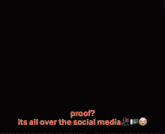 a man in a suit and tie says " proof it 's all over the social media " in red letters