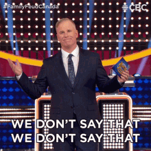 We Dont Say That Gerry Dee GIF - We Dont Say That Gerry Dee Family Feud Canada GIFs