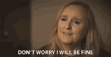 Dont Worry Ill Be Fine GIF