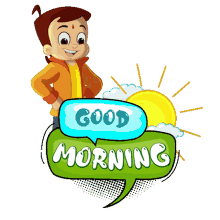good morning chhota bheem rise and shine morning good day
