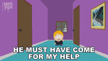 He Must Have Come For My Help Bradley Biggle GIF - He Must Have Come For My Help Bradley Biggle South Park GIFs